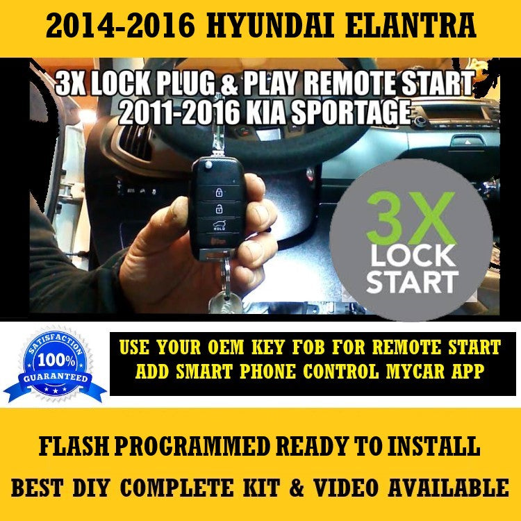 3X Lock Plug and Play Remote Start 2014 2016 Hyundai Elantra Key Start