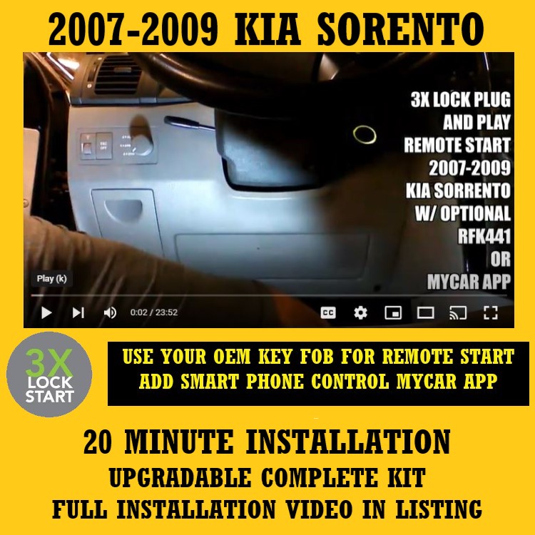 3X Lock Plug and Play Remote Start 2007-2009 KIA SORENTO
