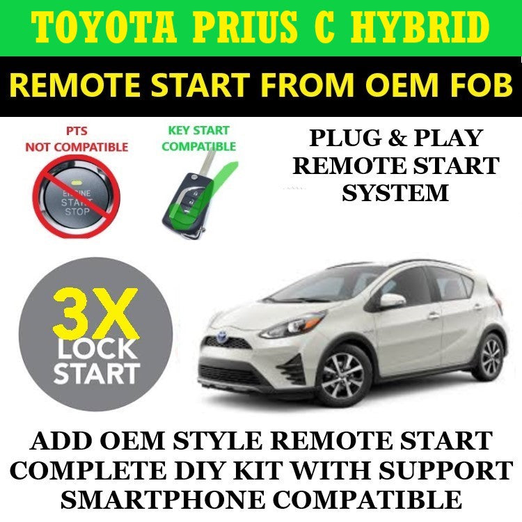 3X LOCK Plug & Play Remote Start 2015-2019 TOYOTA PRIUS C HYBRID Key Start | FORTIN