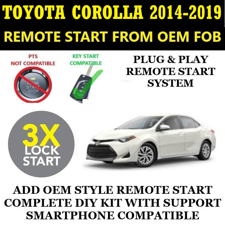 3X LOCK Plug & Play Remote Start 2014-2019 TOYOTA COROLLA Key Start | FORTIN