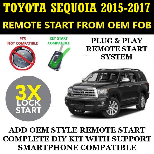 3X LOCK Plug & Play Remote Start 2015-2017 TOYOTA SEQUOIA Key Start | FORTIN