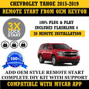 Plug and Play 3X Lock Remote Start Kit CHEVROLET TAHOE 2015-2019 Key Start | FORTIN