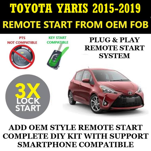 3X LOCK Plug & Play Remote Start 2016-2019 TOYOTA YARIS Key Start | FORTIN