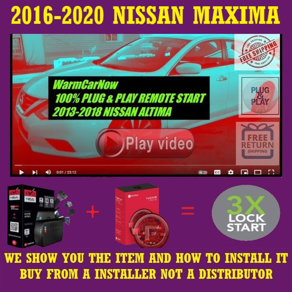 3X LOCK PLUG & PLAY REMOTE START 2016-2020 NISSAN MAXIMA | FORTIN