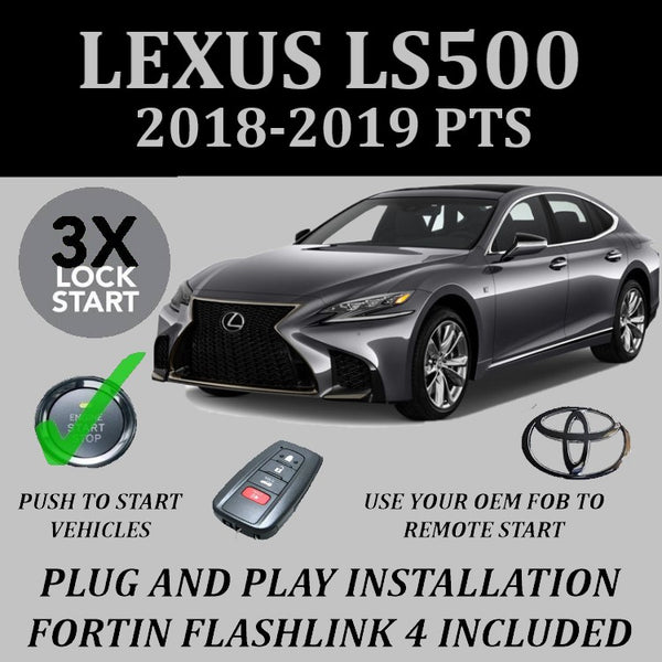 3X Lock Plug & Play Remote Start 2018-2019 Lexus LS 500 Push to Start