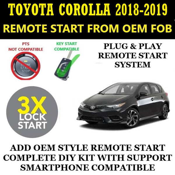 3X LOCK Plug & Play Remote Start 2018-2019 TOYOTA COROLLA IM Key Start | FORTIN